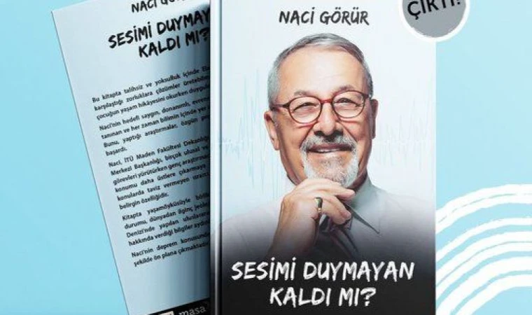 Hemşehrimiz Naci Görür’ün  “Sesimi Duymayan Kaldı Mı?” Kitabı Çıktı