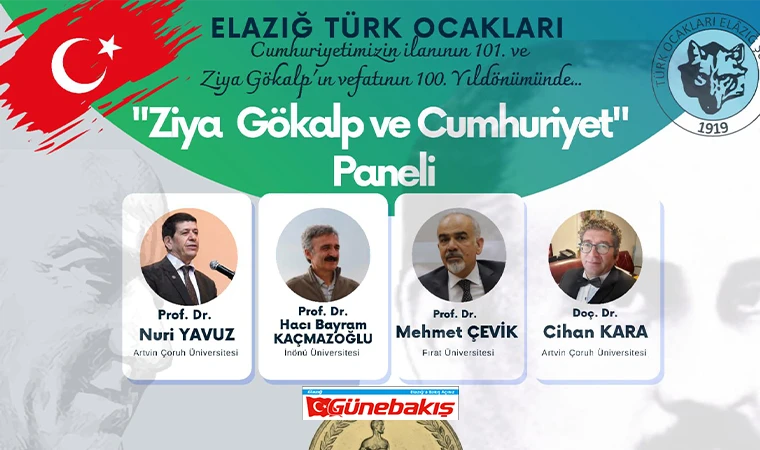 Elazığ Türk Ocağı 'Ziya Gökalp ve Cumhuriyet' Konulu Panel Düzenleyecek