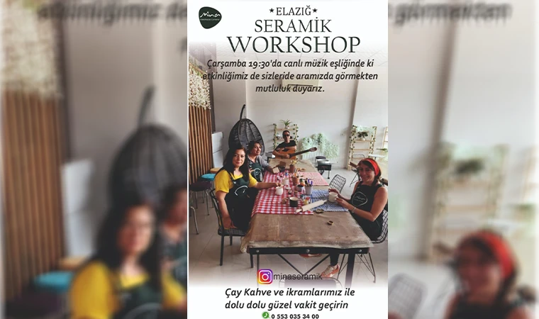 Elazığ’da Seramik Workshop Etkinliği Düzenleniyor 