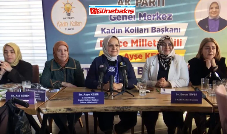 AK Parti Kadın Kolları Gen. Bşk. Keşir, Elazığ’da Kadınlarla Buluştu