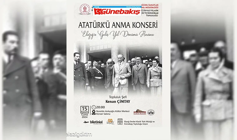 Atatürk’ün Sevdiği Şarkılar Elazığ’da Söylenecek