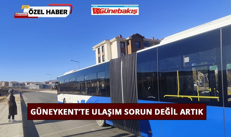 Güneykent’te Ulaşım Sorun Değil Artık