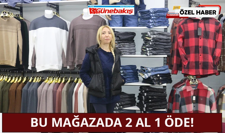 Bu Mağazada 2 Al 1 Öde!