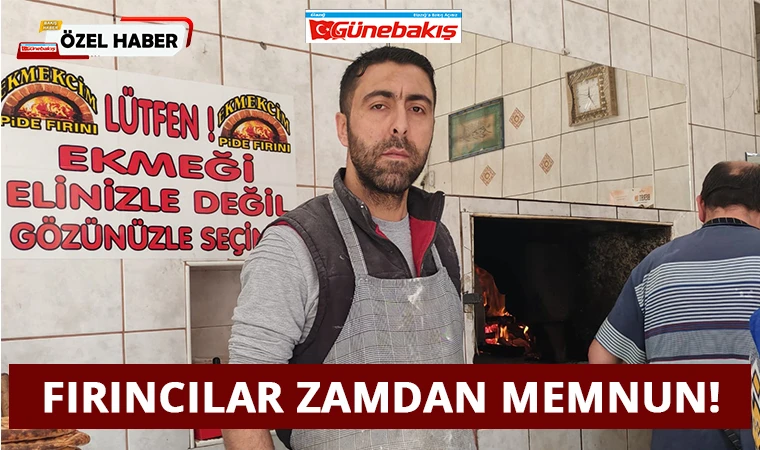 Fırıncılar Zamdan Memnun!