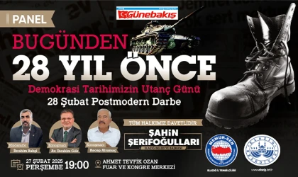 Elazığ’da ‘28 Şubat Postmodern Darbesi’ Konulu Panel Düzenlenecek